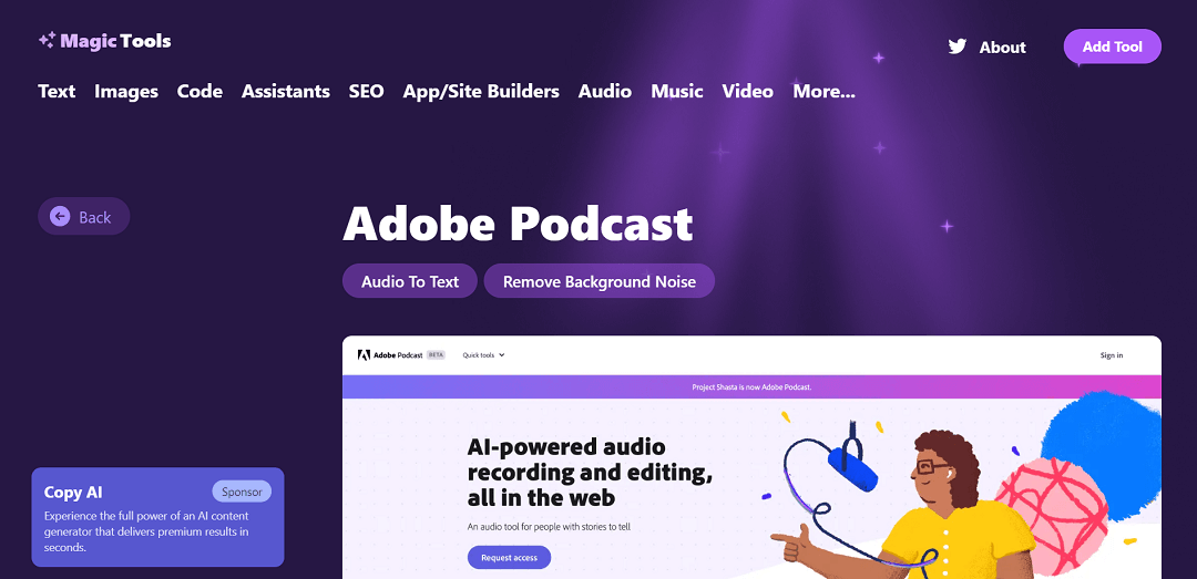 Adobe Podcast is a web-based tool that leverages AI to simplify audio recording and editing.