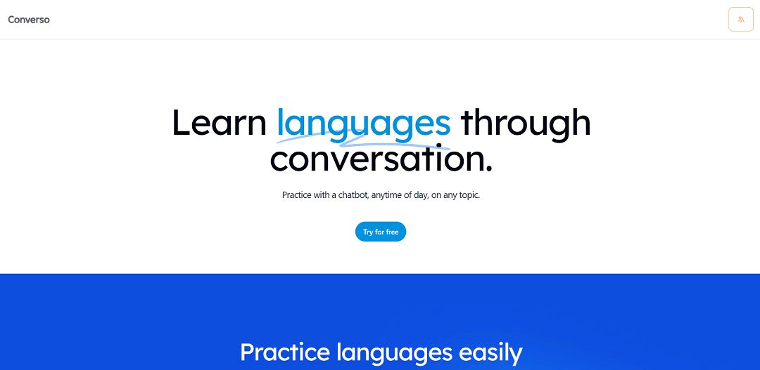 Converso is a language learning app that uses an AI chatbot to help learners practice conversations in realistic scenarios.