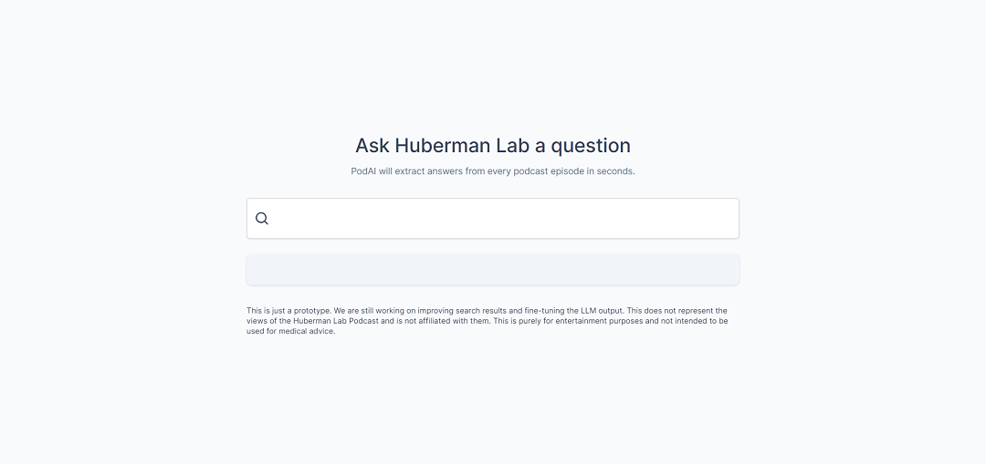 The Ask Huberman Lab a Question tool, developed by PodAI, uses AI to extract answers from podcast episodes in seconds. Users input queries, and the AI searches podcast data for the best responses.