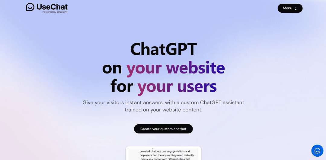 UseChat.ai is an advanced AI chatbot tool designed for website owners who want to engage their visitors with instant answers.