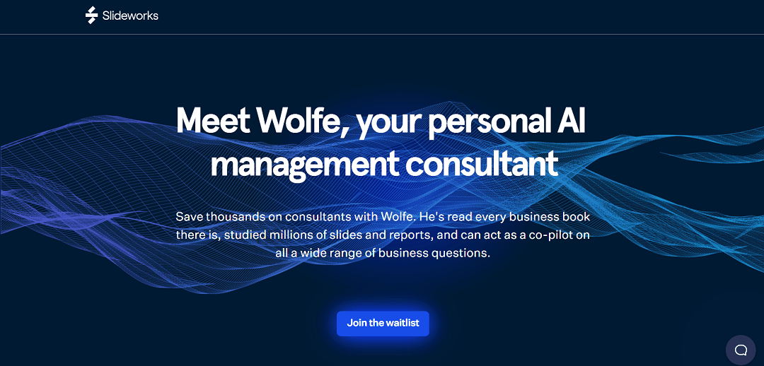 Introducing Wolfe, the AI-powered management consultant by Slideworks that helps businesses save on consulting fees.