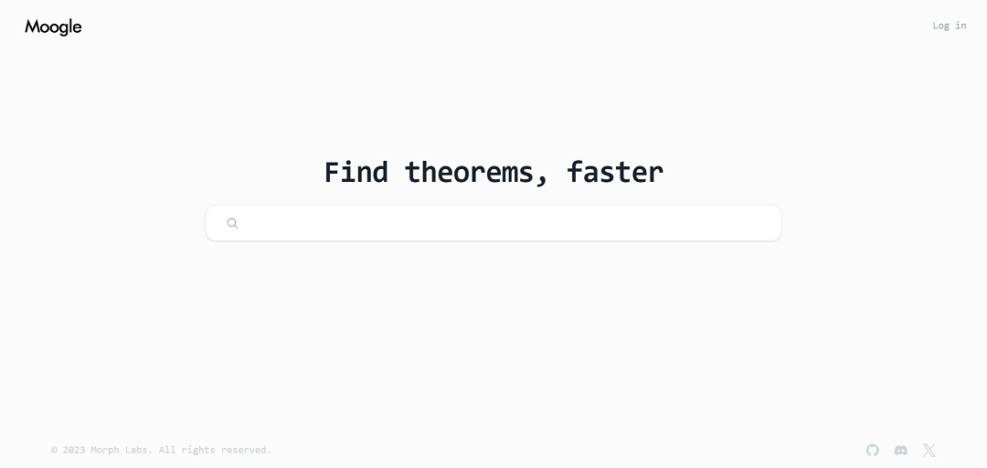 Moogle, developed by Morph Labs, is an AI tool designed to revolutionize theorem discovery within the mathlib4 repository. Its primary objective is to simplify and enhance the search process, allowing users to quickly locate relevant theorems efficiently. 