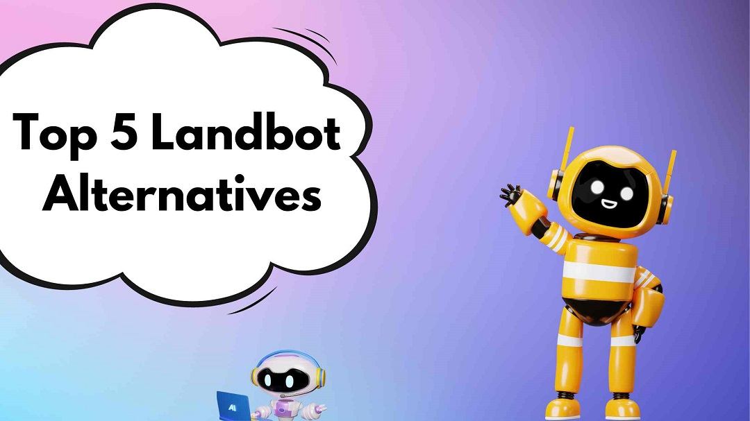 Top 5 Landbot Alternatives