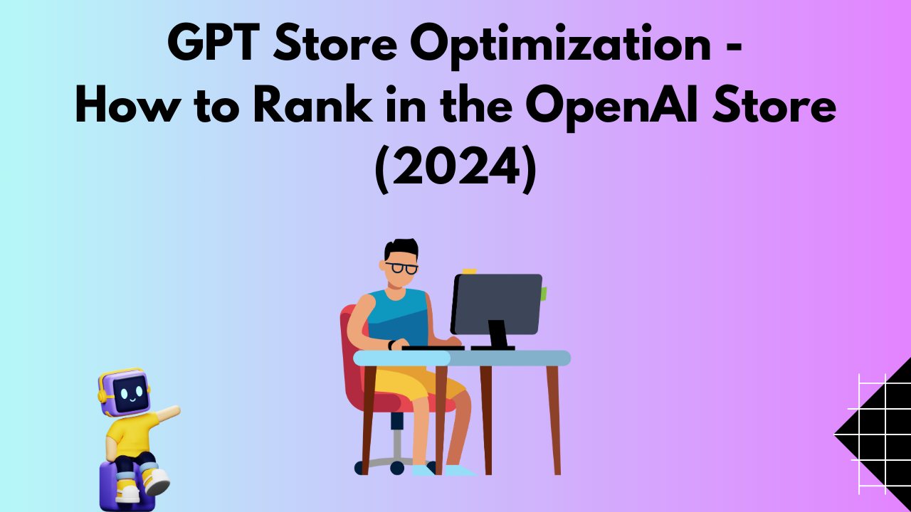 GPT Store Optimization