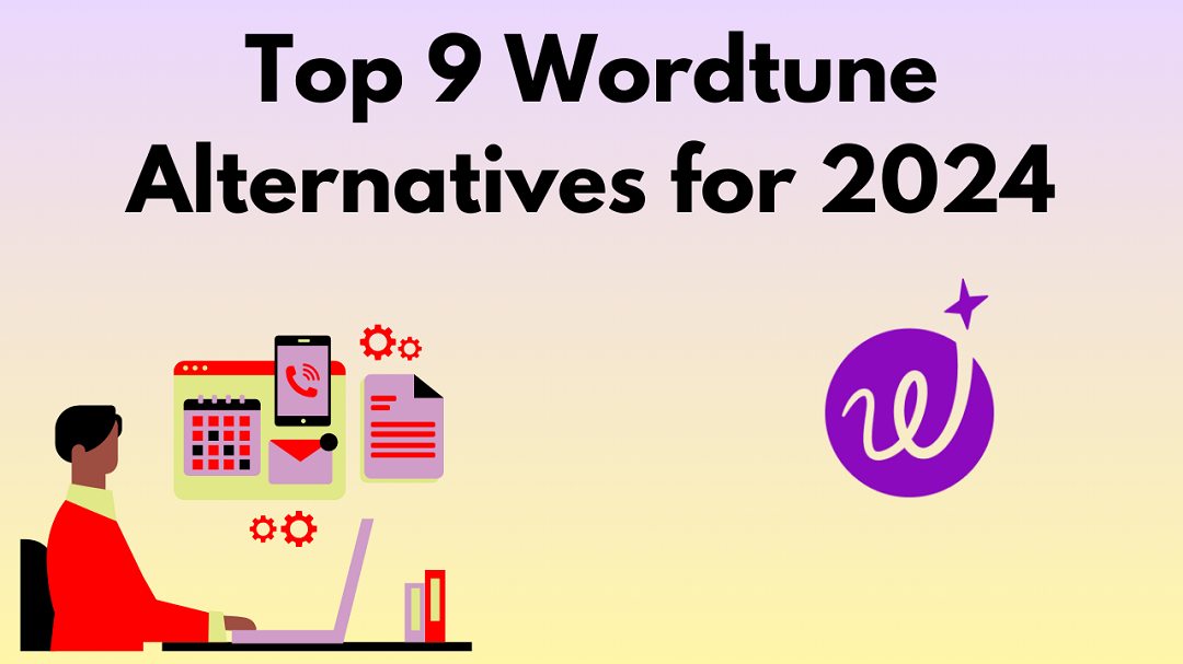 Top 9 Wordtune Alternatives