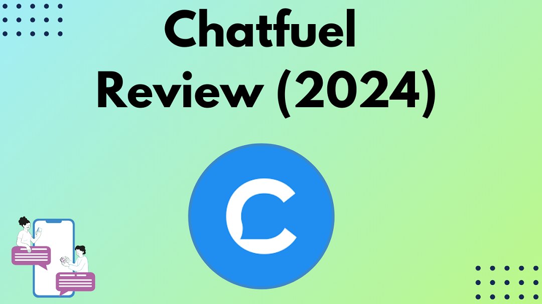 Chatfuel Full Detailed Review